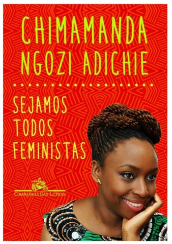 SEJAMOS TODAS FEMINISTAS, Chimamanda Ngozi