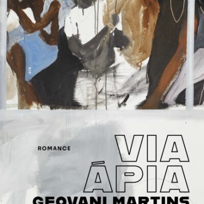 VIA ÁPIA - Geovani Martins